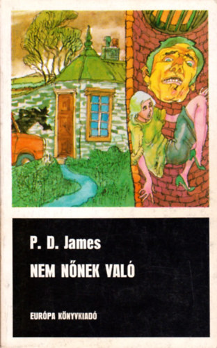 P. D. James - Nem n�nek val�