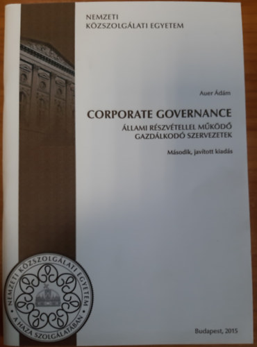 Auer Ádám - Corporate Governance - Állami részvétellel működő gazdálkodó szervezetek