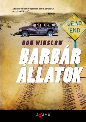 Don Winslow - Barb�r �llatok