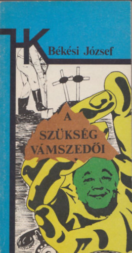 Bksi Jzsef - A szksg vmszedi