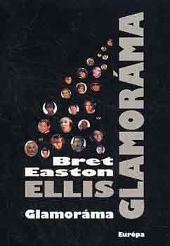 Bret Easton Ellis - Glamoráma