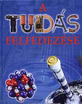 R.-Holgate, S. A. Kerrod - A tuds felfedezse