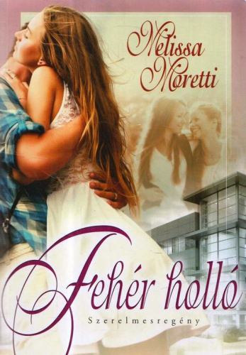 Meleissa Moretti - Fehr holl