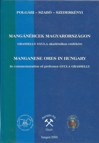 Grasselly Gyula - Mangánércek Magyarországon