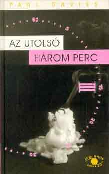 Paul Davies - Az utols hrom perc