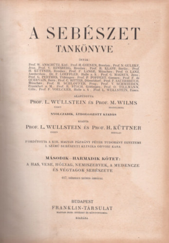 D. Wullstein - Dr. Wilms - A sebészet tankönyve II-III. kötet