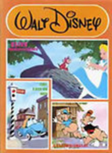 Walt Disney - Alice Csodaorszgban, Cspi, a kicsi kk kocsi, A hrom kismalac