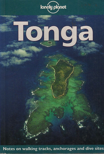 Nancy Keller; Deanna Swaney - Tonga (Lonely Planet)