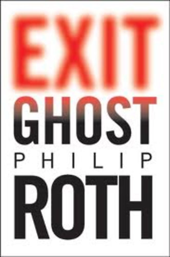 Philip Roth - Exit Ghost
