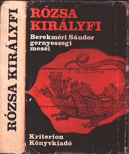 Rózsa Királyfi (Berekméri Sándor gernyeszegi meséi)