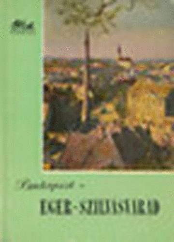 Peth� Tibor - Budapest - Eger - Szilv�sv�rad