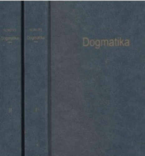 Dogmatika - A katholikus hitigazsgok rendszere I-II.
