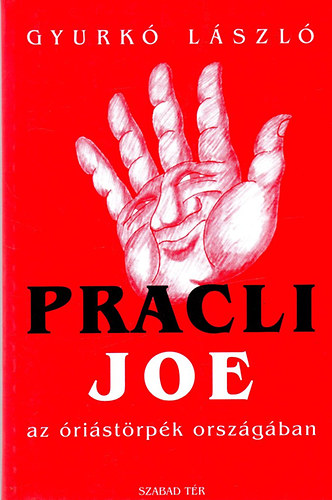 Gyurk Lszl - Pracli Joe