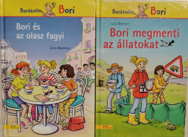 Julia Boehme - 2 db knyv- (1.) Bori s az olasz fagyi; (2.) Bori megmenti az llatokat