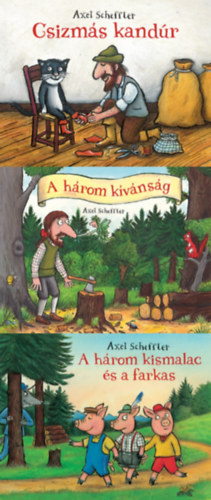 Axel Scheffler - 3 db meseknyv Axel Scheffler mks stlusban: Csizms kandr + A hrom kismalac s a farkas  + A hrom kvnsg