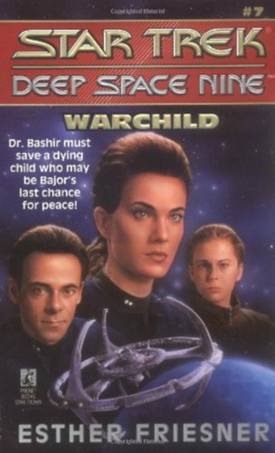 Esther Friesner - Star Trek- Deep Space Nine: Warchild