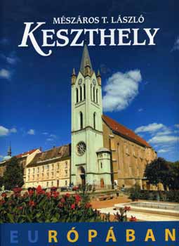 M�sz�ros T. L�szl� - Keszthely Eur�p�ban