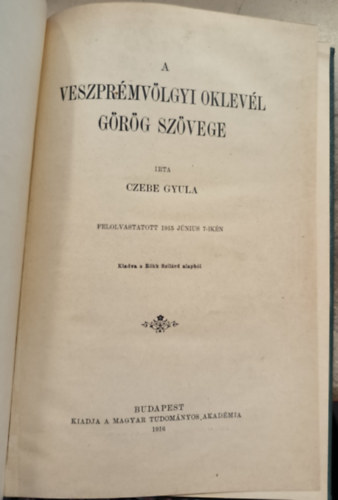 Czebe Gyula - A veszprmvlgyi oklevl grg szvege