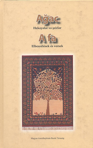 Agac/A fa (Hekay?l?r v? �eirl?r/Elbesz�l�sek �s versek)
