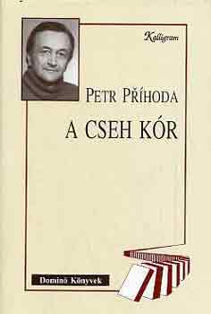 Petr Prhoda - A cseh kr