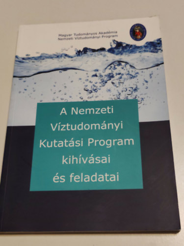 T�bb szerz� - A nemzeti v�ztudom�nyi kutat�si program kih�v�sai �s feladatai