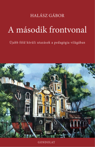 Hal�sz G�bor - A m�sodik frontvonal