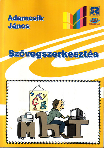 Adamcsik János - Szövegszerkesztés - lemezmelléklettel