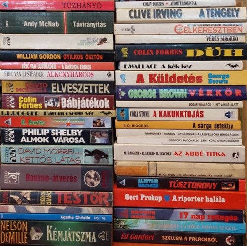 Andy McNab, Robert Ludlum, William Gordon, Eric v. Lustbader, David Morrell, Colin Forbes, L.L. Rogger, E. Curtis, Agatha Christie, Nelson DeMille, Max Allen Collins, Charlotte de Pe Jerome Armstrong - 37 db Szrakoztat irodalom ktet: Tzhny, Tvirnyts, Ikarusz hadmvelet, Gyilkos sztn, A kardok erdeje, Alkonyharcos, Elveszettek, Bbjtkok, Hrom csepp vr, Felhk kztt, lmok vrosa, Ketts lts, Bourne-tver