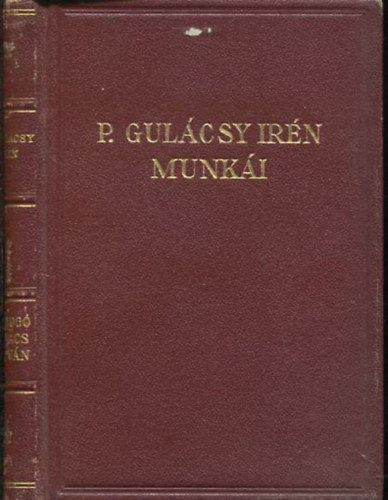 P. Gul�csy Ir�n - Ragyog� Kov�cs Istv�n (Elbesz�l�sek)