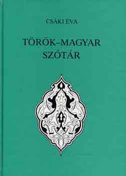 Csáki Éva - Török-magyar szótár