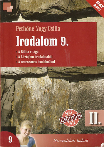 Peth�n� Nagy Csilla - Irodalom 9. Tank�nyv II. - NT-17120/II