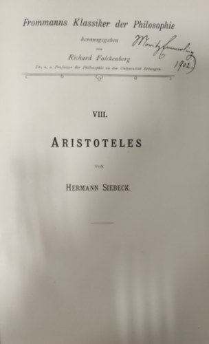 Hermann Siebeck - Aristoteles. (Frommans Klassiker der Philosophie VIII.)