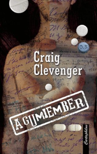 Craig Clevenger - A gumiember
