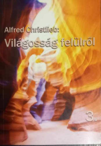 Alfred Christlieb - Vilgossg fellrl 3.