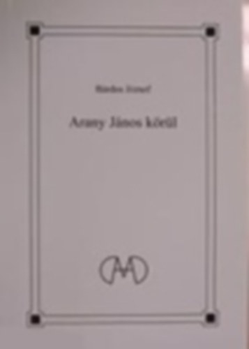 B�rdos J�zsef - Arany J�nos k�r�l