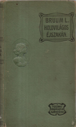 Laurids Bruun - Holdvil�gos �jszak�n