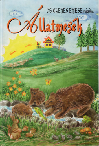 Cs. Gyenes Emese - Állatmesék