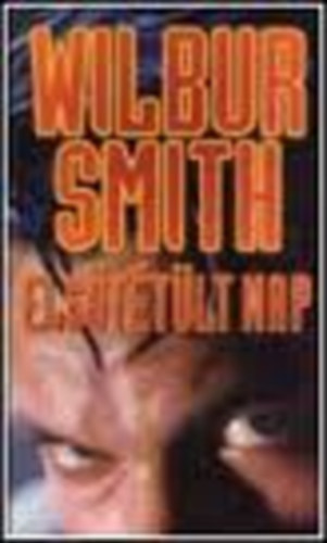 Wilbur Smith - Els�t�t�lt nap