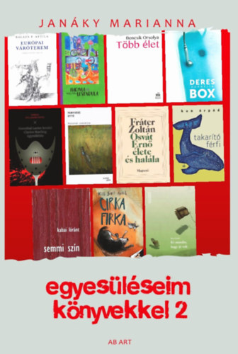 Jan�ky Marianna - Egyes�l�seim k�nyvekkel 2