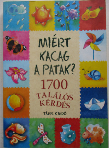 Imre Zsuzsnna; Pter Kinga - Mirt kacag a patak? - 1700 talls krds