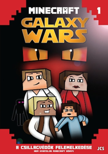 Minecraft Galaxy Wars 1. - A csillagvdk felemelkedse