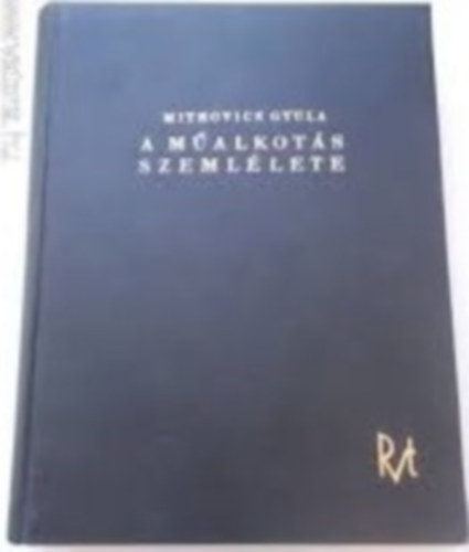 Mitrovics Gyula - A malkotsok szemllete