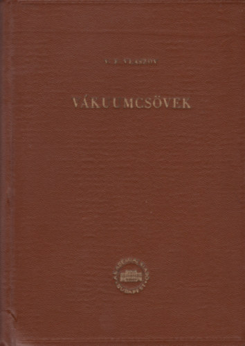 V. F. Vlaszov - Vákuumcsövek