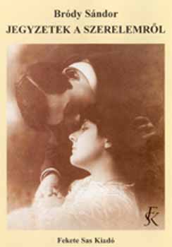 Br�dy S�ndor - Jegyzetek a szerelemr�l