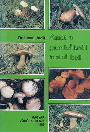 Dr. Lvai Judit - Amit a gombkrl tudni kell