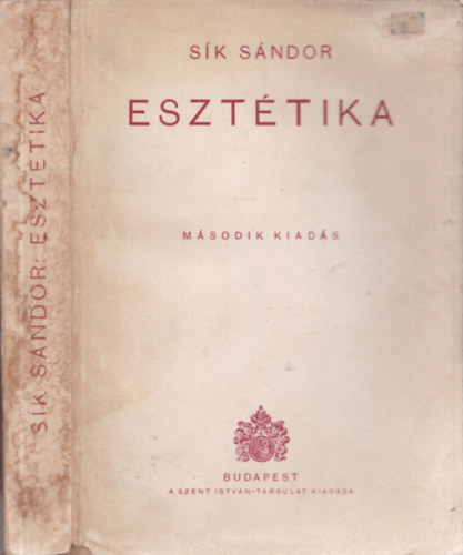 S�k S�ndor - Eszt�tika (M�sodik kiad�s, egy k�tetben)