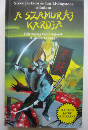 M. Smith; J. Thomson - A szamur�j kardja (Kaland J�t�k Kock�zat)