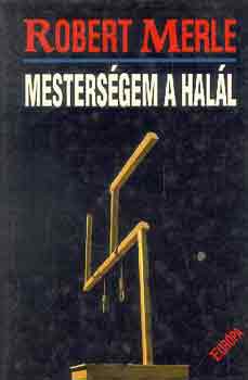 Robert Merle - Mestersgem a hall