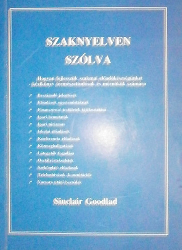 Sinclair Goodlad - Szaknyelven szlva