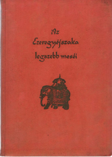 Mra Ferenc Knyvkiad - Az ezeregyjszaka legszebb mesi